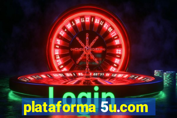 plataforma 5u.com